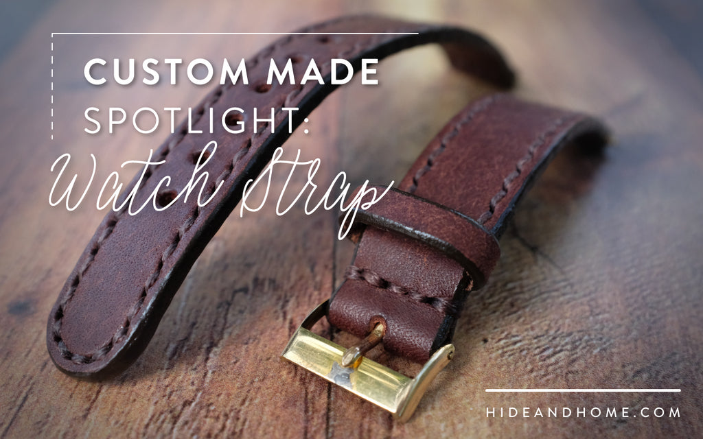 Custom Project: Leather Watch Strap